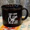 Coffee First Black Mug -Western Cowboy Equipment Shop blackmug