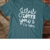 Southern Belle Jesus Loves You Tee -Western Cowboy Equipment Shop jesus loves